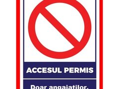 Placuta pentru accesul permis doar angajatilor